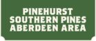 Visit Pinehurst, Southern Pines, Aberdeen